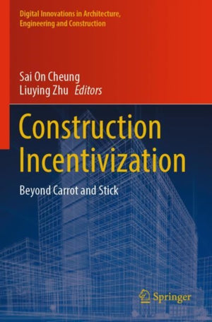 Construction Incentivization