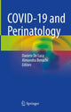 Book cover of: COVID-19 and Perinatology. By: Daniele De Luca