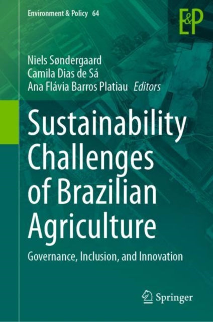 Book cover of: Sustainability Challenges of Brazilian Agriculture. By: Niels Sondergaard