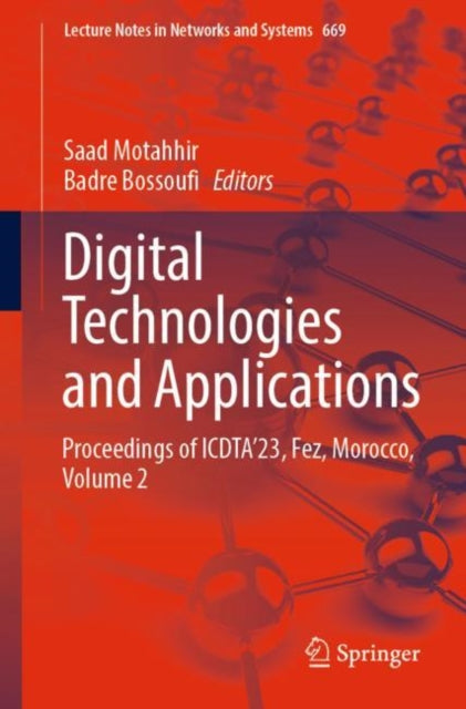 Book cover of: Digital Technologies and Applications. By: Saad Motahhir
