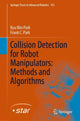 Book cover of: Collision Detection for Robot Manipulators: Methods and Algorithms. By: Kyu Min Park