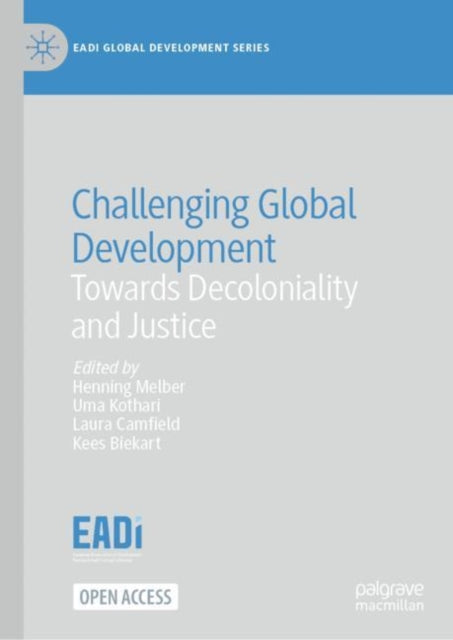 Book cover of: Challenging Global Development. By: Henning Melber