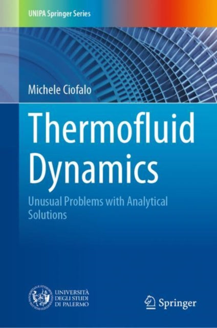 Book cover of: Thermofluid Dynamics. By: Michele Ciofalo