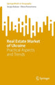 Book cover of: Real Estate Market of Ukraine. By: Sergiy Kobzan