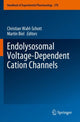 Book cover of: Endolysosomal Voltage-Dependent Cation Channels. By: Christian Wahl-Schott