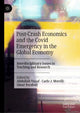 Book cover of: Post-Crash Economics and the Covid Emergency in the Global Economy. By: Abdullah Yusuf