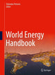 Book cover of: World Energy Handbook. By: Slobodan Petrovic