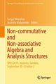 Book cover of: Non-commutative and Non-associative Algebra and Analysis Structures. By: Sergei Silvestrov