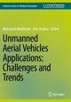 Book cover of: Unmanned Aerial Vehicles Applications: Challenges and Trends. By: Mohamed Abdelkader