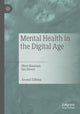 Book cover of: Mental Health in the Digital Age. By: Sheri Bauman