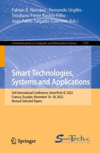 Book cover of: Smart Technologies, Systems and Applications. By: Fabián Narváez