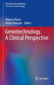 Book cover of: Gerontechnology. A Clinical Perspective. By: Alberto Pilotto