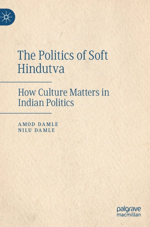 The Politics of Soft Hindutva