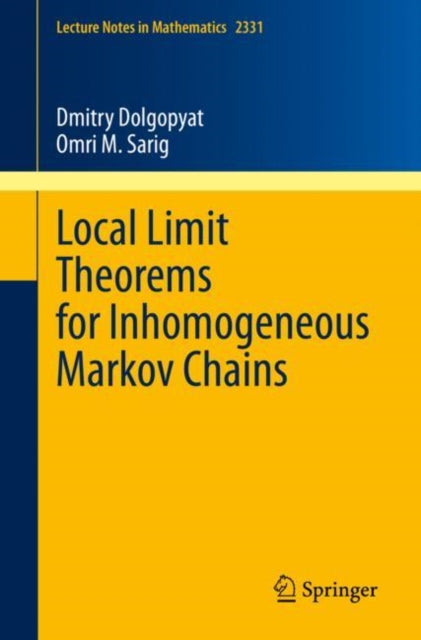 Book cover of: Local Limit Theorems for Inhomogeneous Markov Chains. By: Dmitry Dolgopyat