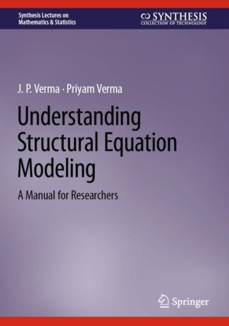 Book cover of: Understanding Structural Equation Modeling. By: J. P. Verma