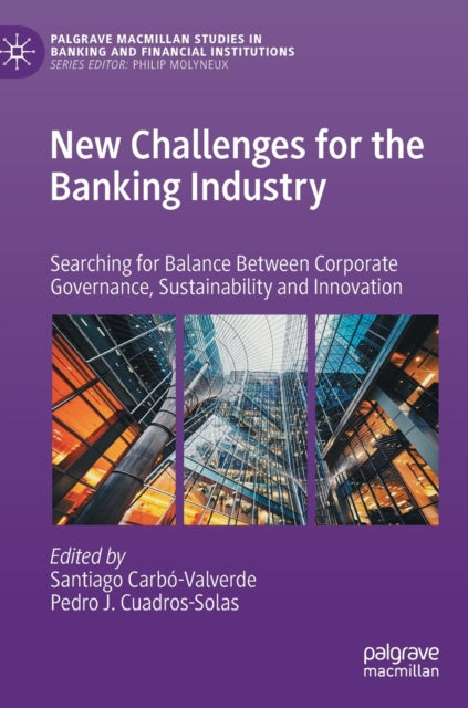 Book cover of: New Challenges for the Banking Industry. By: Santiago Carbó-Valverde