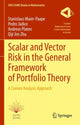 Book cover of: Scalar and Vector Risk in the General Framework of Portfolio Theory. By: Stanislaus Maier-Paape
