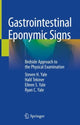 Book cover of: Gastrointestinal Eponymic Signs. By: Steven H. Yale