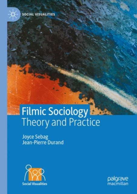 Book cover of: Filmic Sociology. By: Joyce Sebag