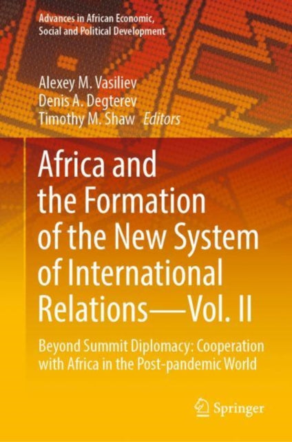 Book cover of: Africa and the Formation of the New System of International Relations—Vol. II. By: Alexei Vasiliev