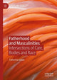 Book cover of: Fatherhood and Masculinities. By: Catherine Gallais