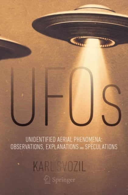 Book cover of: UFOs. By: Karl Svozil