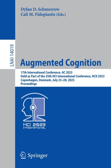 Book cover of: Augmented Cognition. By: Dylan D. Schmorrow