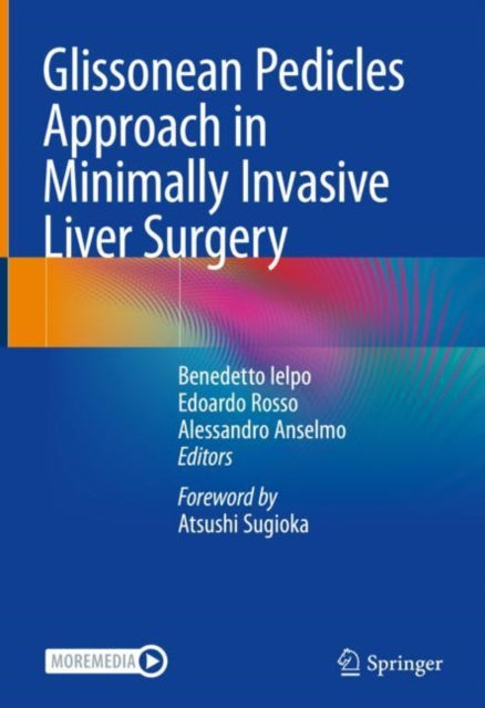 Book cover of: Glissonean Pedicles Approach in Minimally Invasive Liver Surgery. By: Benedetto Ielpo