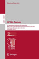 Book cover of: HCI in Games. By: Xiaowen Fang