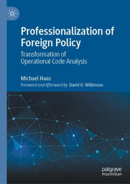 Book cover of: Professionalization of Foreign Policy. By: Michael Haas