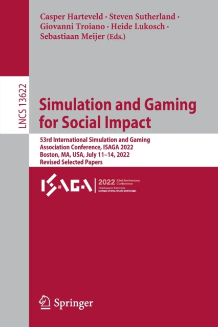 Book cover of: Simulation and Gaming for Social Impact. By: Casper Harteveld