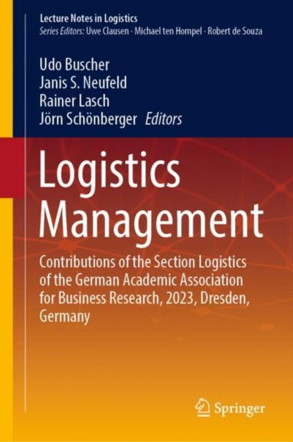 Book cover of: Logistics Management. By: Udo Buscher