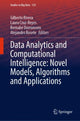 Book cover of: Data Analytics and Computational Intelligence: Novel Models, Algorithms and Applications. By: Gilberto Rivera