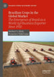 Book cover of: Brazilian Crops in the Global Market. By: Herbert S. Klein