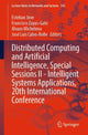 Book cover of: Distributed Computing and Artificial Intelligence, Special Sessions II - Intelligent Systems Applications, 20th International Conference. By: Esteban Jove
