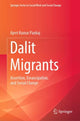 Book cover of: Dalit Migrants. By: Ajeet Kumar Pankaj