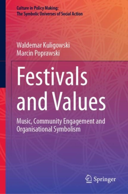 Book cover of: Festivals and Values. By: Waldemar Kuligowski