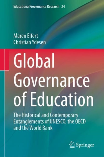 Book cover of: Global Governance of Education. By: Maren Elfert