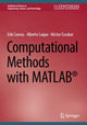 Book cover of: Computational Methods with MATLAB®. By: Erik Cuevas