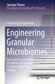 Book cover of: Engineering Granular Microbiomes. By: David Gregory Weissbrodt