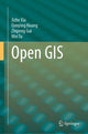 Book cover of: Open GIS. By: Jiezhe Xia