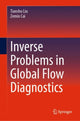 Book cover of: Inverse Problems in Global Flow Diagnostics. By: Tianshu Liu