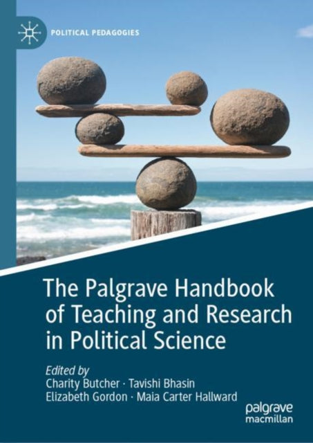 Book cover of: Palgrave Handbook of Teaching and Research in Political Science. By: Charity Butcher