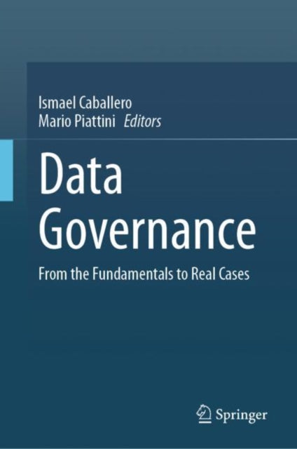Book cover of: Data Governance. By: Ismael Caballero