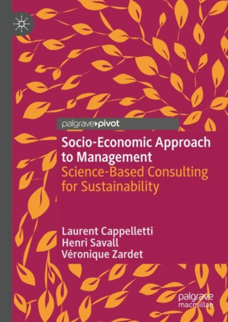 Book cover of: Socio-Economic Approach to Management. By: Laurent Cappelletti