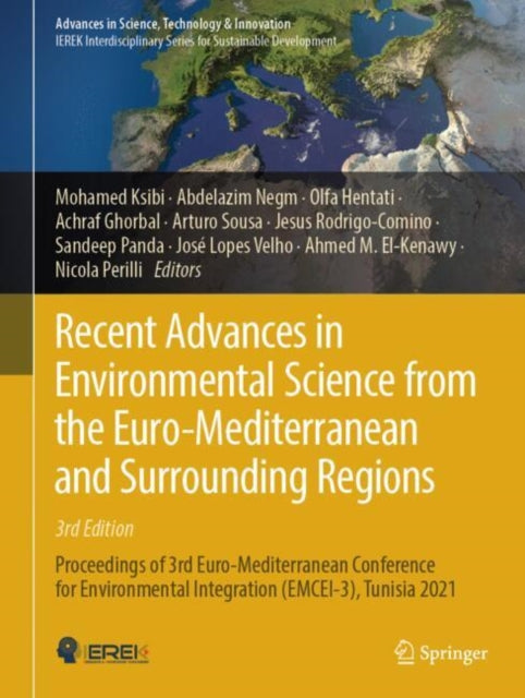 Book cover of: Recent Advances in Environmental Science from the Euro-Mediterranean and Surrounding Regions (3rd Edition). By: Mohamed Ksibi
