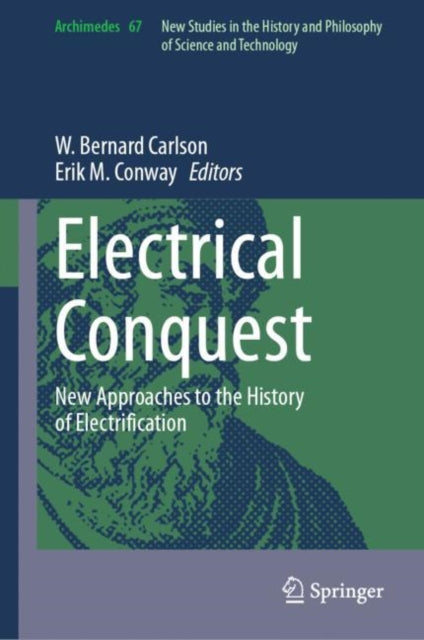 Book cover of: Electrical Conquest. By: W. Bernard Carlson