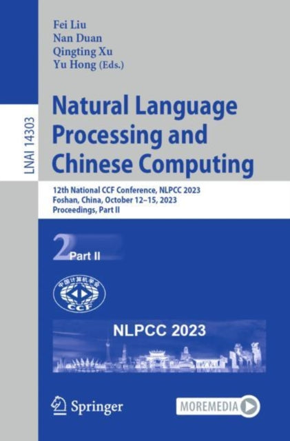 Book cover of: Natural Language Processing and Chinese Computing. By: Fei Liu