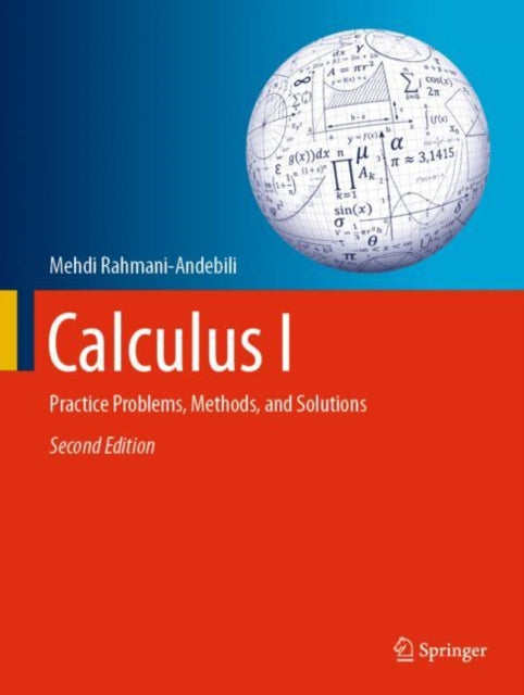 Book cover of: Calculus I. By: Mehdi Rahmani-Andebili