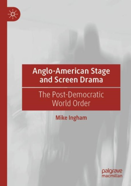 Book cover of: Anglo-American Stage and Screen Drama